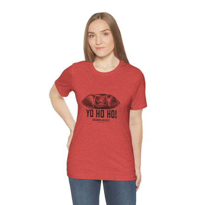 Yo Ho Ho! T-Shirt  - Unisex Cotton