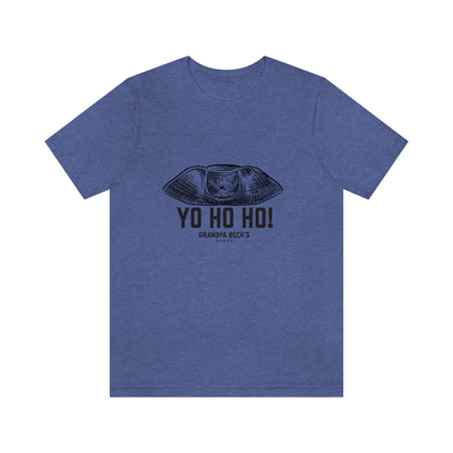 Yo Ho Ho! T-Shirt  - Unisex Cotton