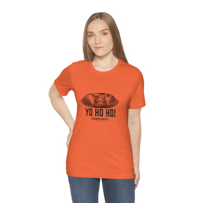 Yo Ho Ho! T-Shirt  - Unisex Cotton