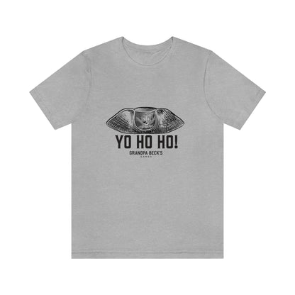 Yo Ho Ho! T-Shirt  - Unisex Cotton