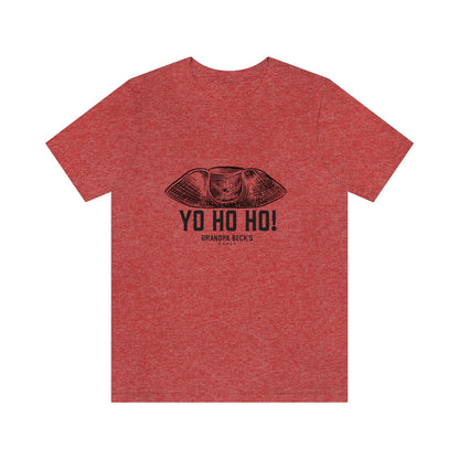 Yo Ho Ho! T-Shirt  - Unisex Cotton